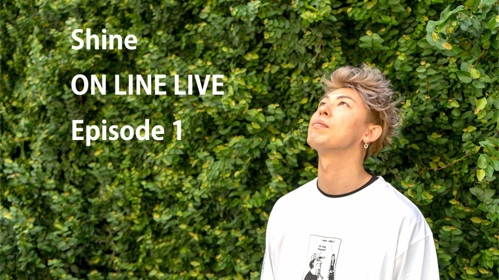 Shine ONLINE LIVE Episode1